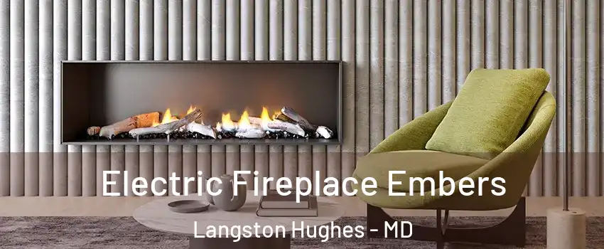 Electric Fireplace Embers Langston Hughes - MD