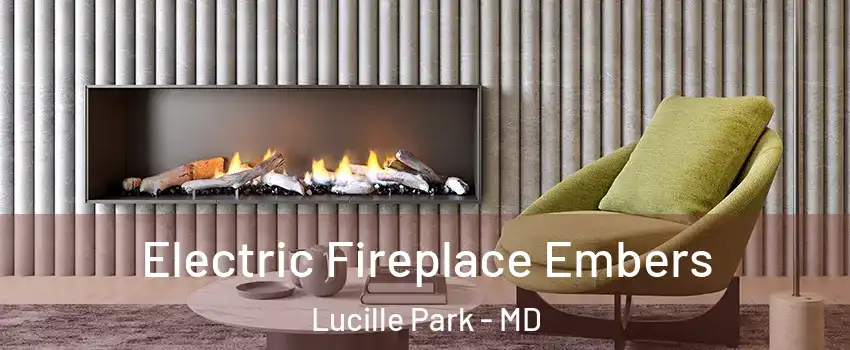 Electric Fireplace Embers Lucille Park - MD