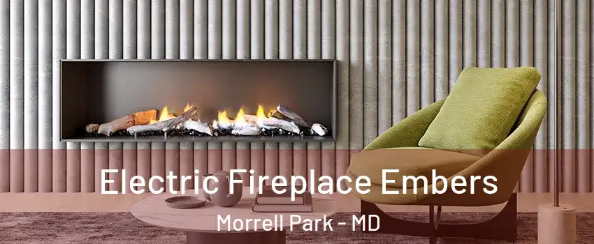Electric Fireplace Embers Morrell Park - MD