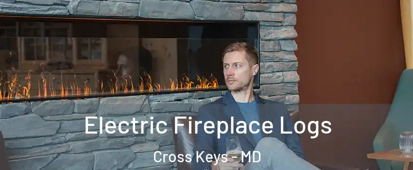 Electric Fireplace Logs Cross Keys - MD