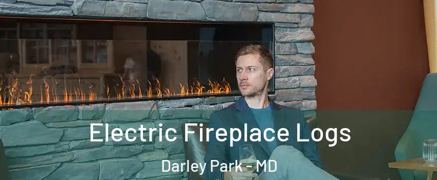 Electric Fireplace Logs Darley Park - MD