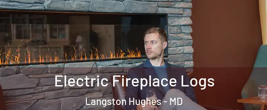 Electric Fireplace Logs Langston Hughes - MD