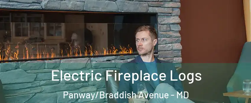Electric Fireplace Logs Panway/Braddish Avenue - MD