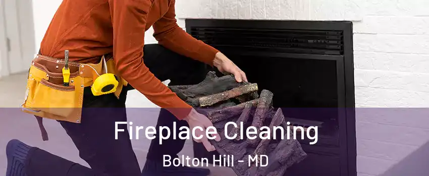 Fireplace Cleaning Bolton Hill - MD