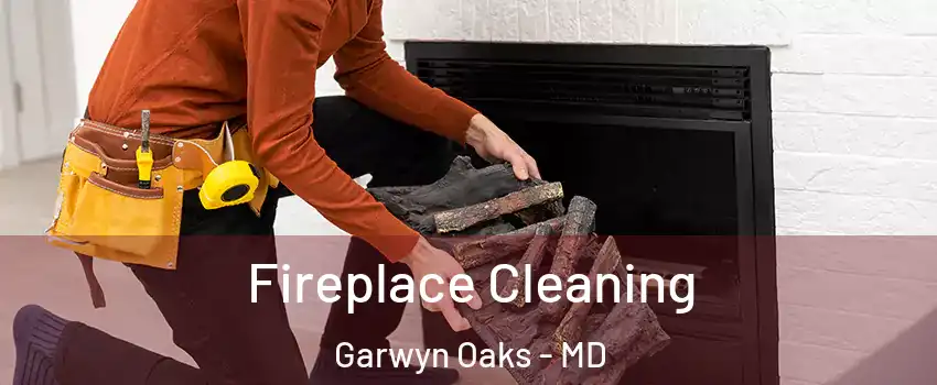 Fireplace Cleaning Garwyn Oaks - MD