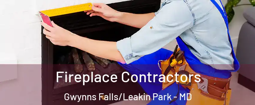 Fireplace Contractors Gwynns Falls/Leakin Park - MD