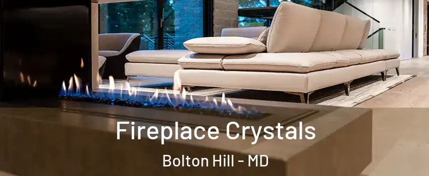 Fireplace Crystals Bolton Hill - MD