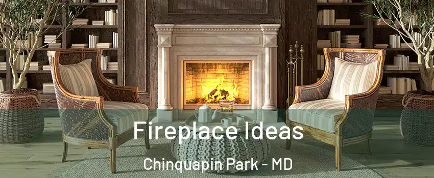 Fireplace Ideas Chinquapin Park - MD