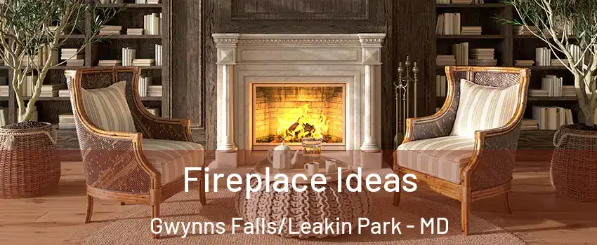 Fireplace Ideas Gwynns Falls/Leakin Park - MD