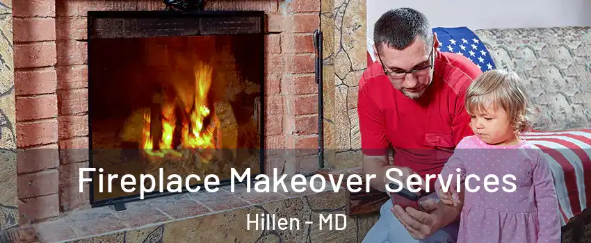 Fireplace Makeover Services Hillen - MD