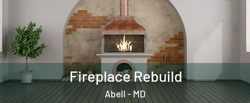 Fireplace Rebuild Abell - MD