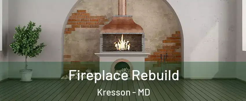 Fireplace Rebuild Kresson - MD
