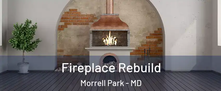 Fireplace Rebuild Morrell Park - MD