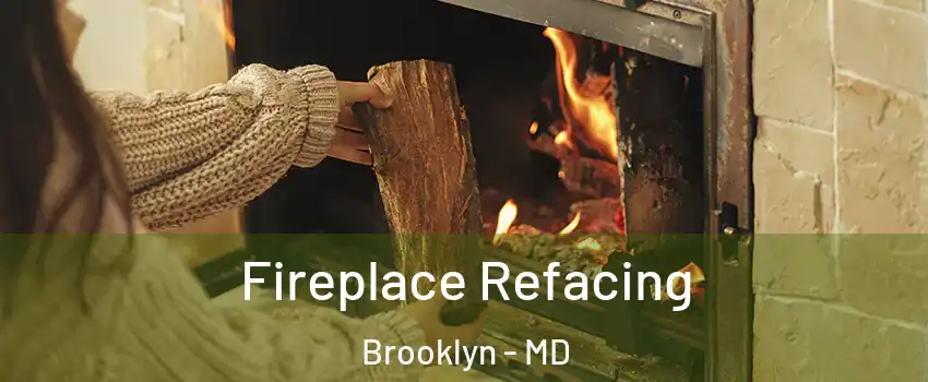 Fireplace Refacing Brooklyn - MD