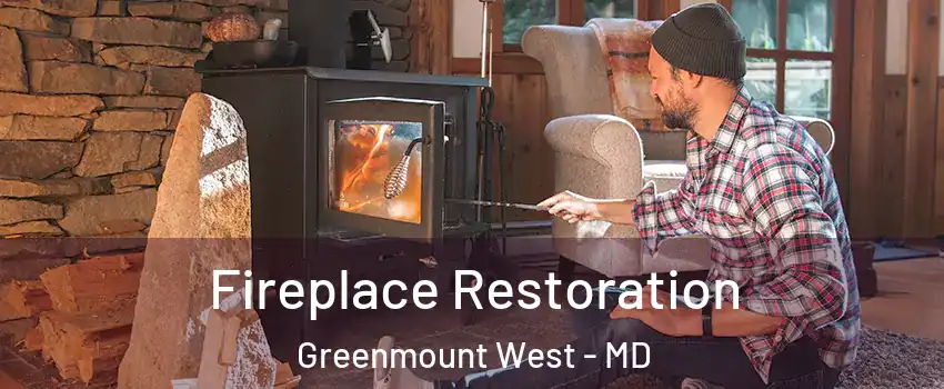 Fireplace Restoration Greenmount West - MD