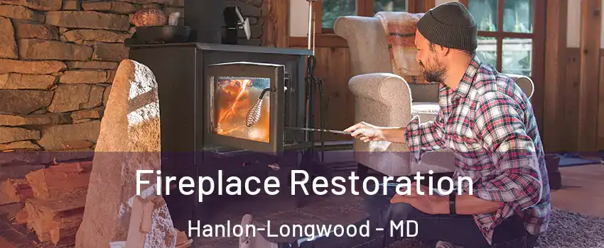 Fireplace Restoration Hanlon-Longwood - MD