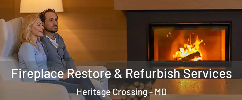 Fireplace Restore & Refurbish Services Heritage Crossing - MD