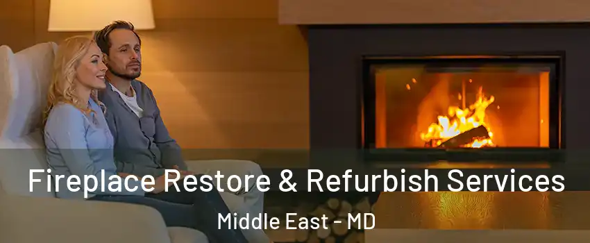 Fireplace Restore & Refurbish Services Middle East - MD