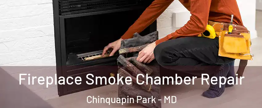 Fireplace Smoke Chamber Repair Chinquapin Park - MD