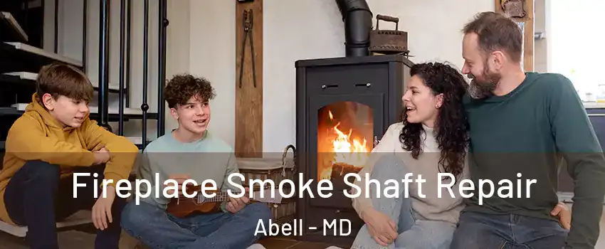 Fireplace Smoke Shaft Repair Abell - MD