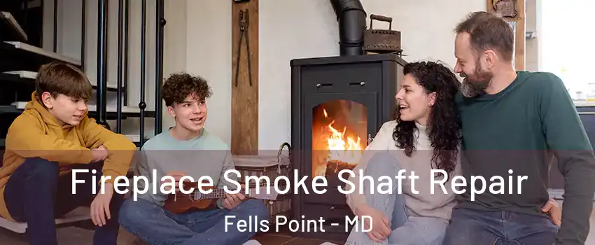 Fireplace Smoke Shaft Repair Fells Point - MD