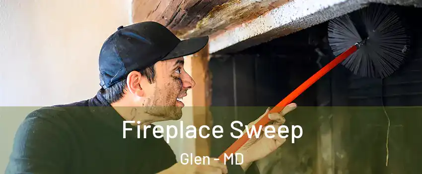Fireplace Sweep Glen - MD