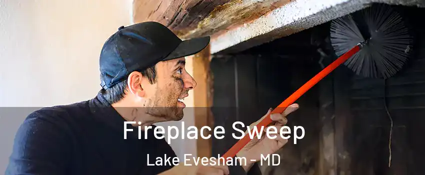 Fireplace Sweep Lake Evesham - MD