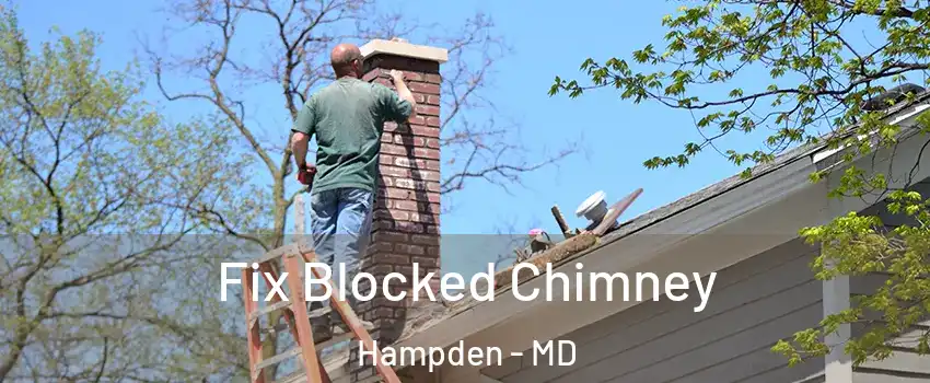 Fix Blocked Chimney Hampden - MD