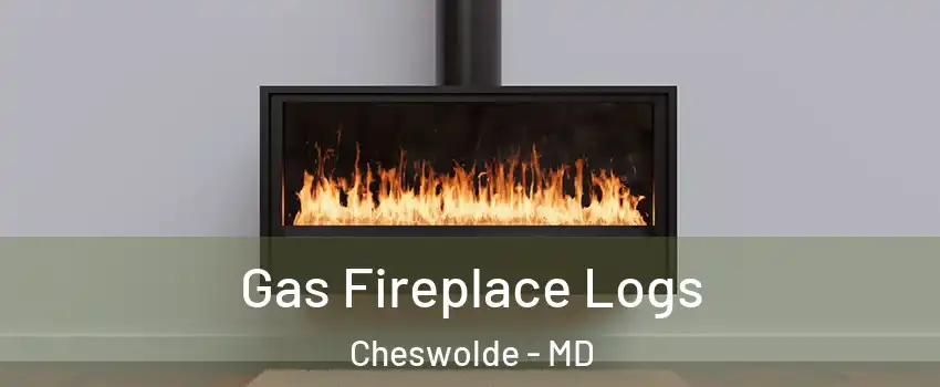 Gas Fireplace Logs Cheswolde - MD