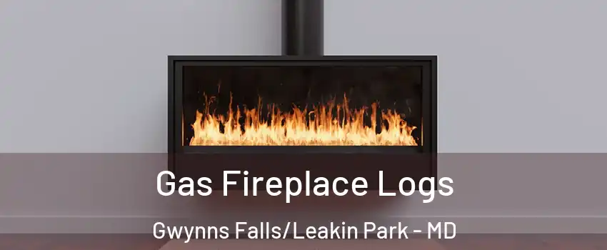 Gas Fireplace Logs Gwynns Falls/Leakin Park - MD
