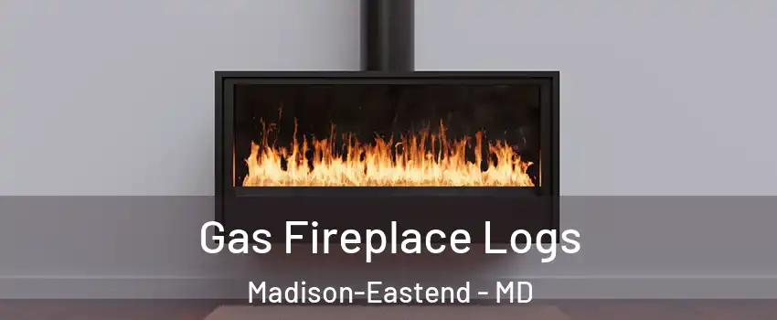 Gas Fireplace Logs Madison-Eastend - MD