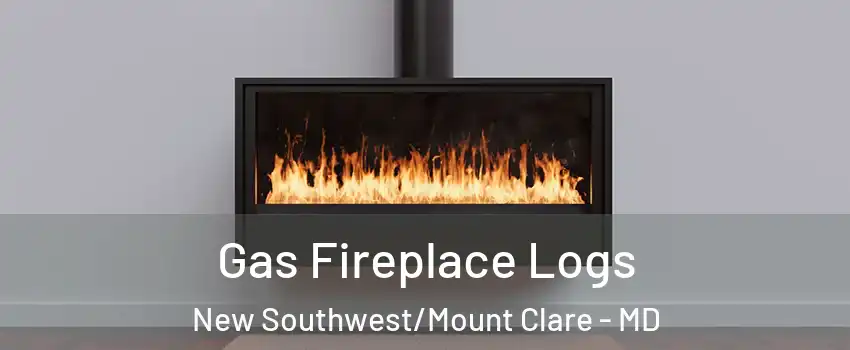 Gas Fireplace Logs New Southwest/Mount Clare - MD