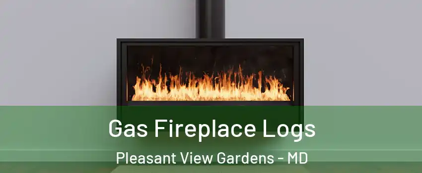 Gas Fireplace Logs Pleasant View Gardens - MD