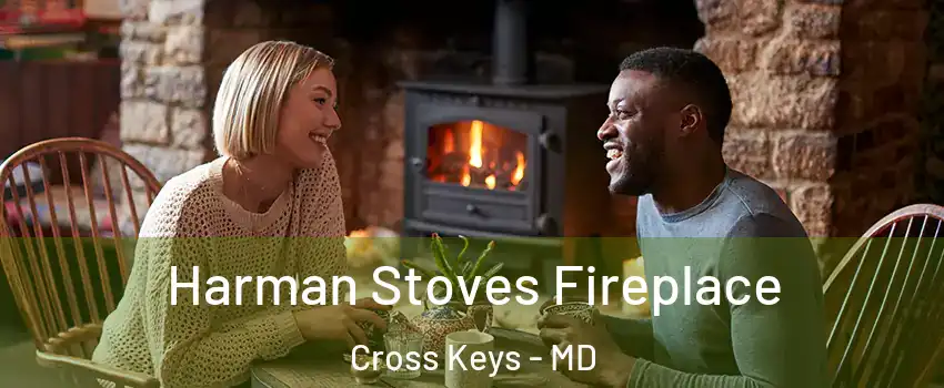 Harman Stoves Fireplace Cross Keys - MD