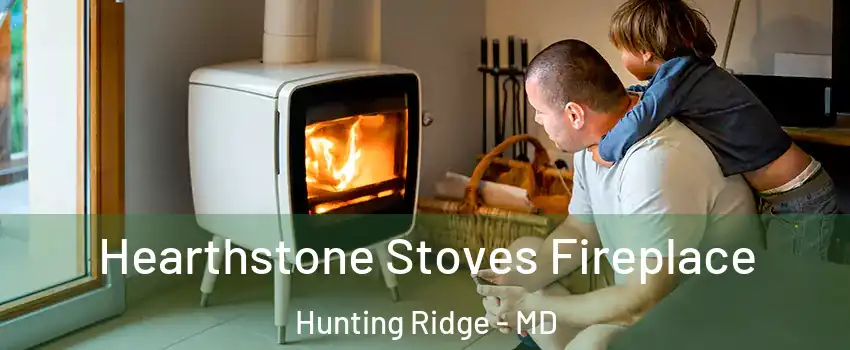 Hearthstone Stoves Fireplace Hunting Ridge - MD