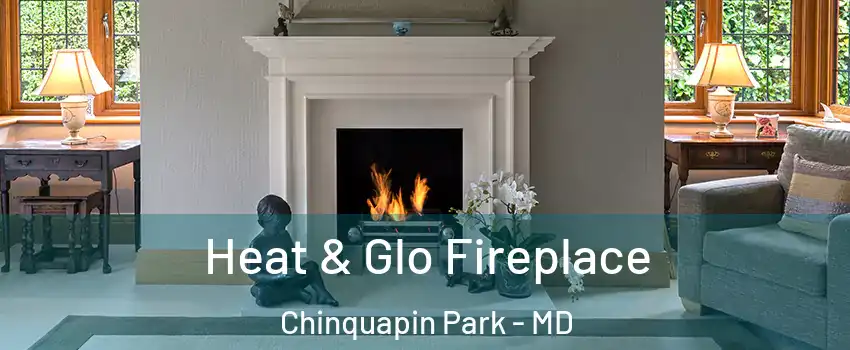 Heat & Glo Fireplace Chinquapin Park - MD