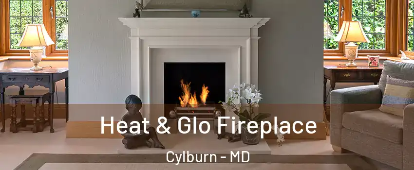 Heat & Glo Fireplace Cylburn - MD