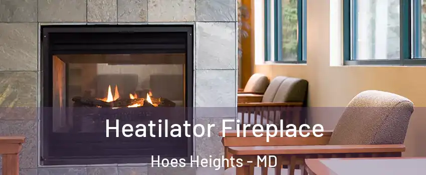 Heatilator Fireplace Hoes Heights - MD