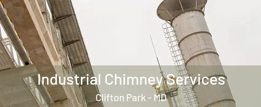 Industrial Chimney Services Clifton Park - MD