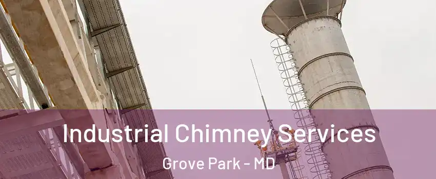Industrial Chimney Services Grove Park - MD