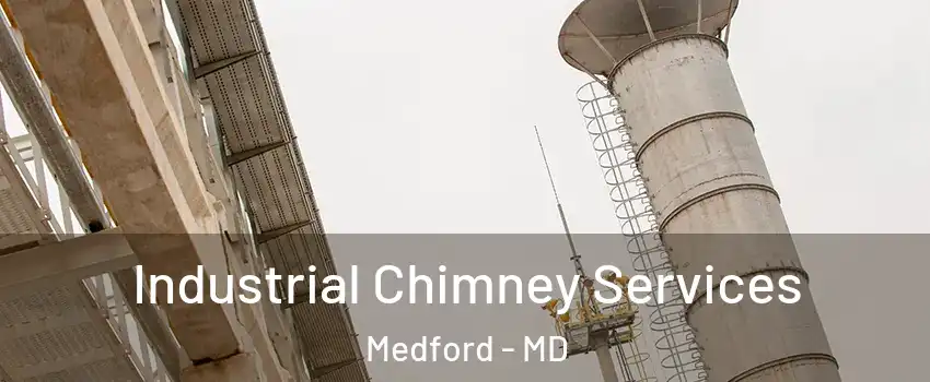Industrial Chimney Services Medford - MD