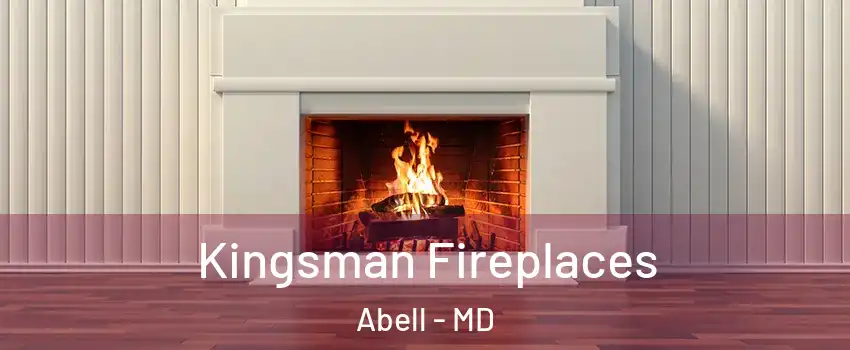 Kingsman Fireplaces Abell - MD