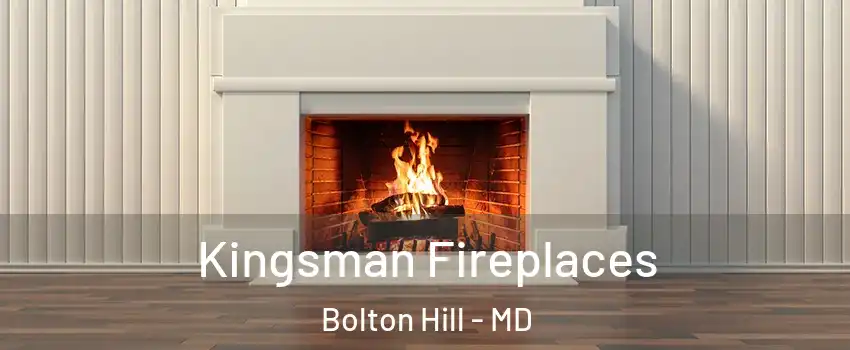 Kingsman Fireplaces Bolton Hill - MD
