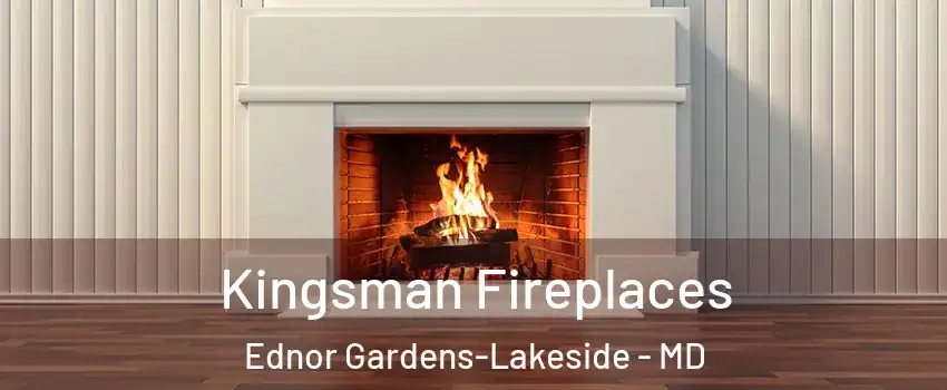 Kingsman Fireplaces Ednor Gardens-Lakeside - MD