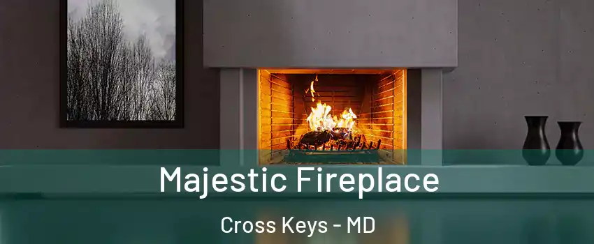 Majestic Fireplace Cross Keys - MD