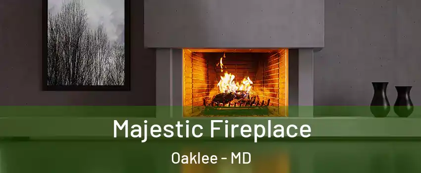 Majestic Fireplace Oaklee - MD