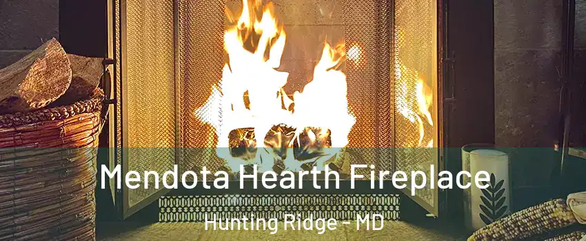 Mendota Hearth Fireplace Hunting Ridge - MD