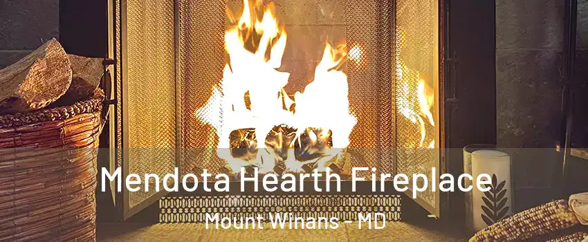 Mendota Hearth Fireplace Mount Winans - MD