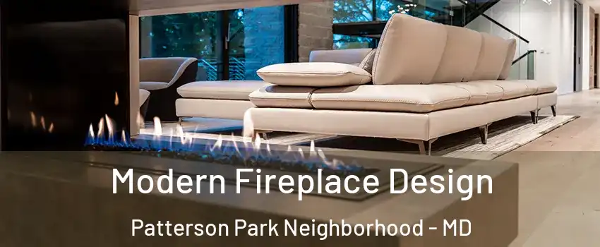 Modern Fireplace Design Patterson Park Neighborhood - MD