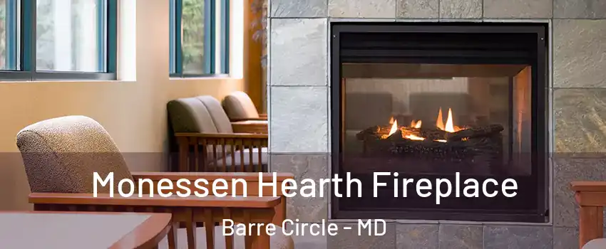 Monessen Hearth Fireplace Barre Circle - MD